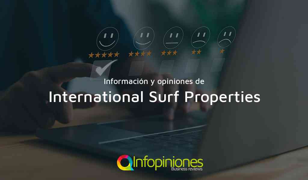 Información y opiniones sobre International Surf Properties de Tola